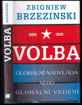 Volba: globální nadvláda nebo globální vedení