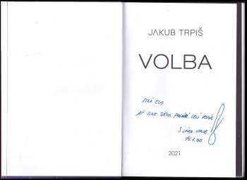 Jakub Trpiš: Volba