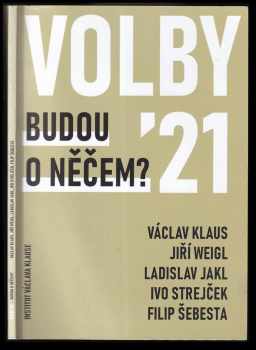 Václav Klaus: Volby '21