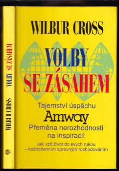 Volby se zásahem : tajemství úspěchu Amway