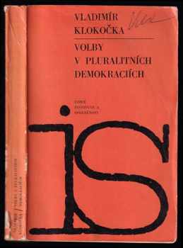Vladimír Klokočka: Volby v pluralitních demokraciích