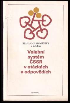 Volební systém ČSSR v otázkách a odpovědích
