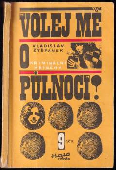 Vladislav Štěpánek: Volej mě o půlnoci!