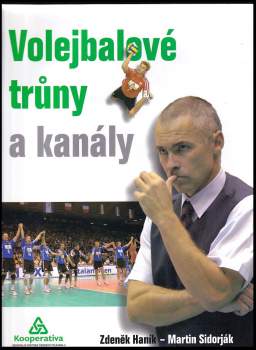 Volejbalové trůny a kanály