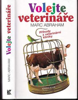 Marcel Abraham: Volejte veterináře