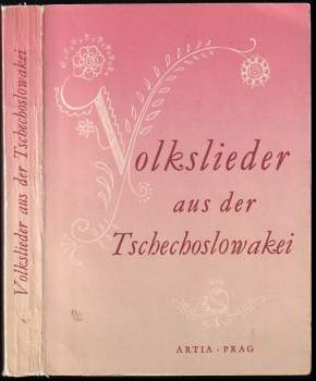 Volkslieder aus der Tschechoslowakei
