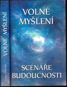 Evžen Vítkovský: Volné myšlení
