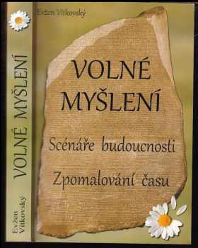 Evžen Vítkovský: Volné myšlení
