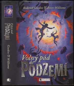 Volný pád do Podzemí - Roderick Gordon, Brian Williams (2009, Fragment) - ID: 797982