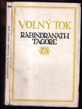 Volný tok - Rabíndranáth Thákur (1924, J. Šnajdr) - ID: 799050