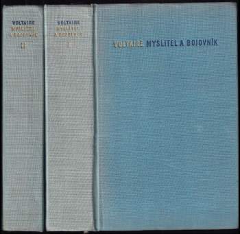 Voltaire - myslitel a bojovník : Díl 1-1 : I. a II. díl - Voltaire, Voltaire (1957, Státní nakladatelství politické literatury) - ID: 767146