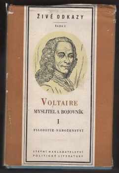 Voltaire - myslitel a bojovník : II - Církev, stát a právo - Voltaire (1957, SNPL) - ID: 256959