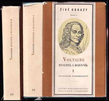 Voltaire: Voltaire - myslitel a bojovník. Sv. I + II