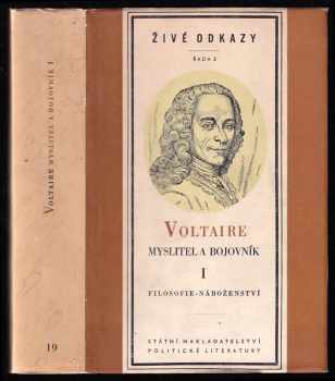Voltaire: Myslitel a bojovník