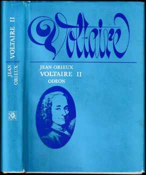 Voltaire, neboli, Vláda ducha II. - Jean Orieux (1979, Odeon) - ID: 452776