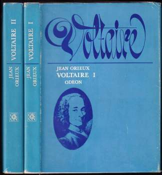 Jean Orieux: Voltaire, neboli, Vláda ducha