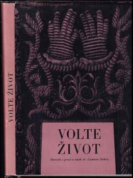 Gustav Sicher: Volte život