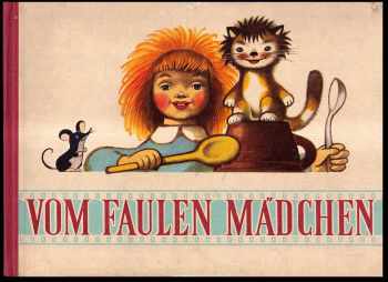 Vom Faulen Mädchen
