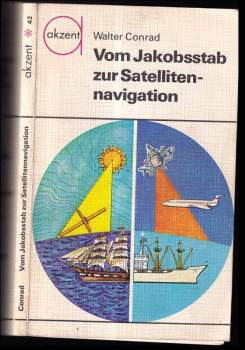 Vom Jakobsstab zur Satellitennavigation