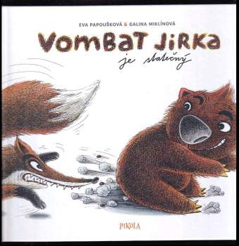Eva Papoušková: Vombat Jirka je statečný