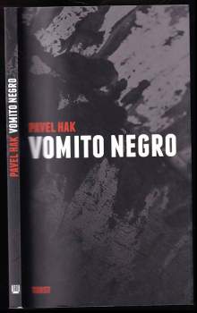 Pavel Hak: Vomito negro