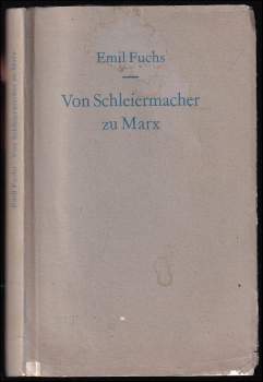 Von Schleiermacher zu Marx