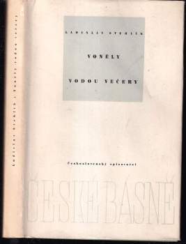 Ladislav Stehlík: Voněly vodou večery