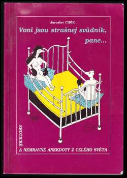 Voni jsou strašnej svůdník, pane--