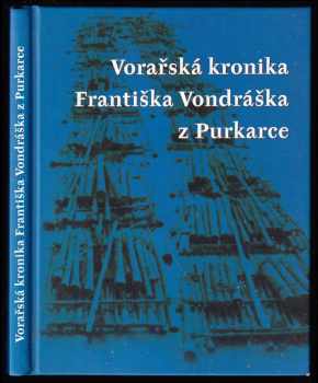 Vorařská kronika Františka Vondráška z Purkarce