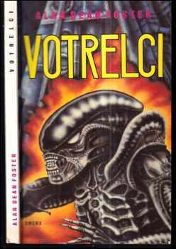 Alan Dean Foster: Votrelci