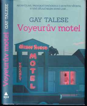 Gay Talese: Voyeurův motel