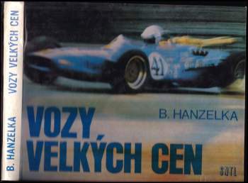 Boleslav Hanzelka: Vozy Velkých cen