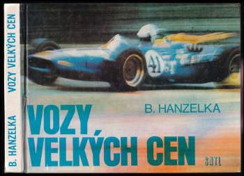 Boleslav Hanzelka: Vozy Velkých cen