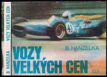 Boleslav Hanzelka: Vozy Velkých cen