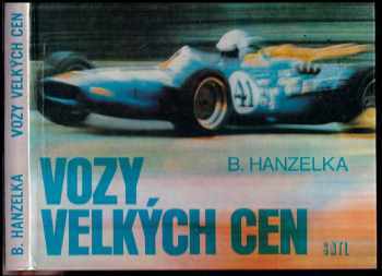 Boleslav Hanzelka: Vozy Velkých cen