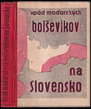 Janko Jesenský: Vpád maďarských boľševikov na Slovensko v roku 1919