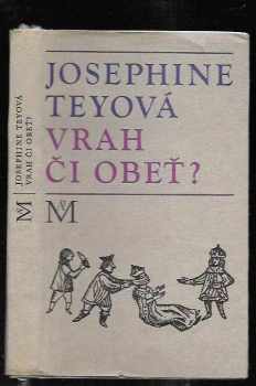 Vrah či obeť? - Josephine Tey (1968, Smena) - ID: 749997