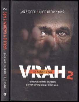 Lucie Bechynková: Vrah je v každém z nás 2