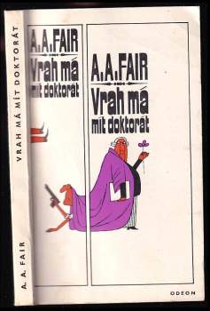 Erle Stanley Gardner: Vrah má mít doktorát