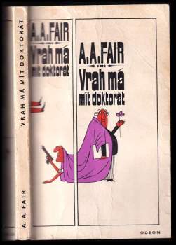 Erle Stanley Gardner: Vrah má mít doktorát