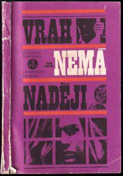Vrah nemá naději