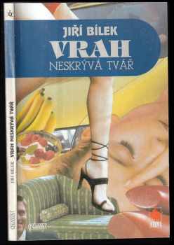 Vrah neskrývá tvář