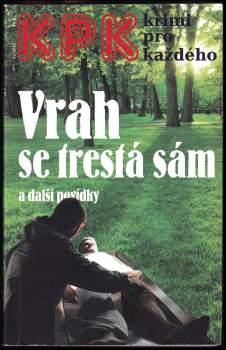 Vrah se trestá sám a další povídky