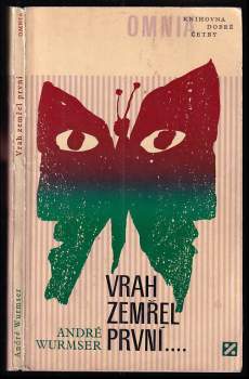 André Wurmser: Vrah zemřel první--