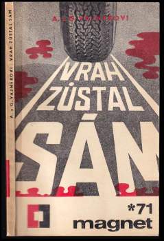 Vrah zůstal sám