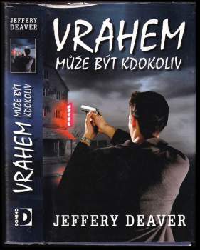 Jeffery Deaver: Vrahem může být kdokoliv