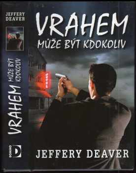 Vrahem může být kdokoliv