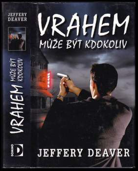 Vrahem může být kdokoliv