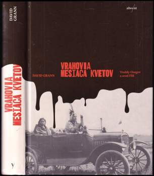 David Grann: Vrahovia mesiaca kvetov