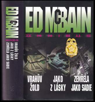 Vrahův žold ; Jako z lásky ; Zemřela jako Sadie : Ed McBain omnibus : v hlavní roli 87. revír